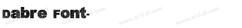 Dabre Font字体转换